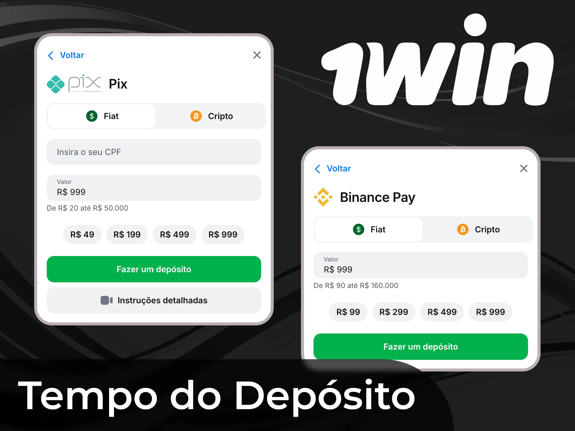Todos os depósitos na 1win são processados automaticamente.